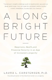 A Long Bright Future