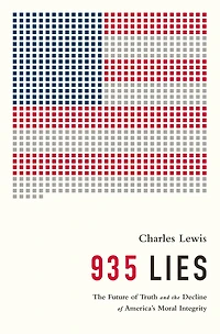 935 Lies: the Future of Truth and Decline America's Moral Integrity
