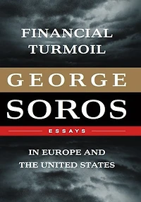 Financial Turmoil Europe and the United States: Essays