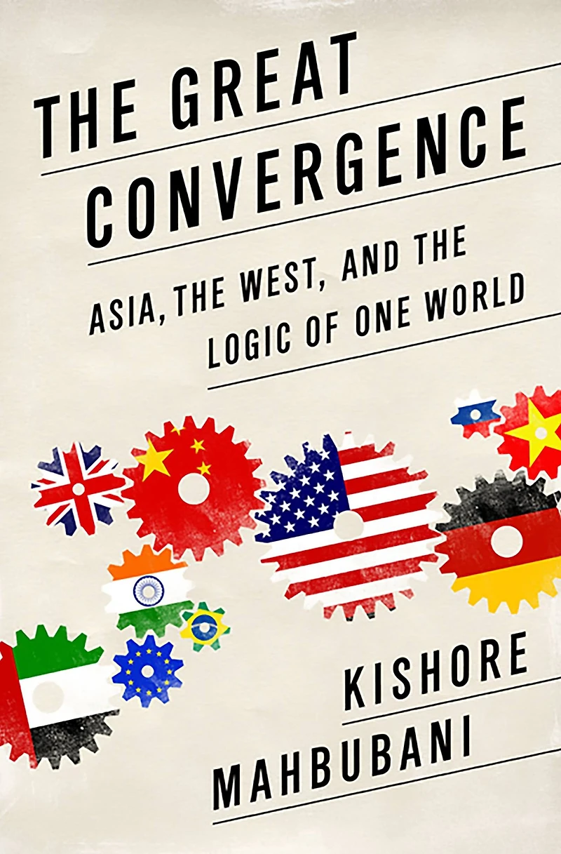 the Great Convergence: Asia, West, and Logic of One World