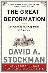 The Great Deformation: Corruption of Capitalism America