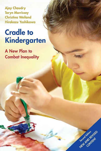 Cradle to Kindergarten: A New Plan Combat Inequality