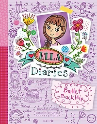 Ballet Backflip (Ella Diaries Series #2)
