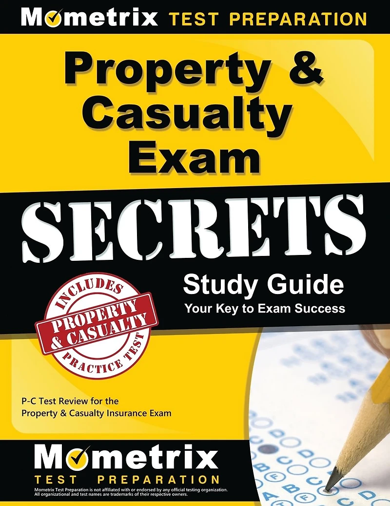 Property & Casualty Exam Secrets Study Guide