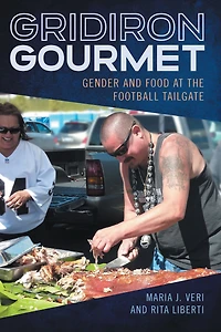Gridiron Gourmet: Gender and Food at the Football Tailgate