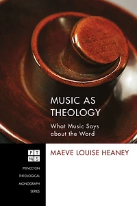 Music as Theology: What Says about the Word