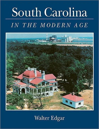 South Carolina the Modern Age