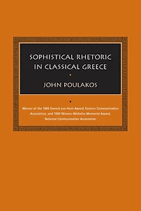Sophistical Rhetoric in Classical Greece