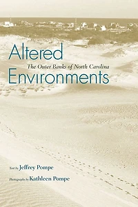 Altered Environments: The Outer Banks of North Carolina
