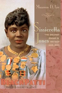 Sissieretta Jones: "The Greatest Singer of Her Race," 1868-1933