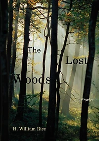 The Lost Woods: Stories