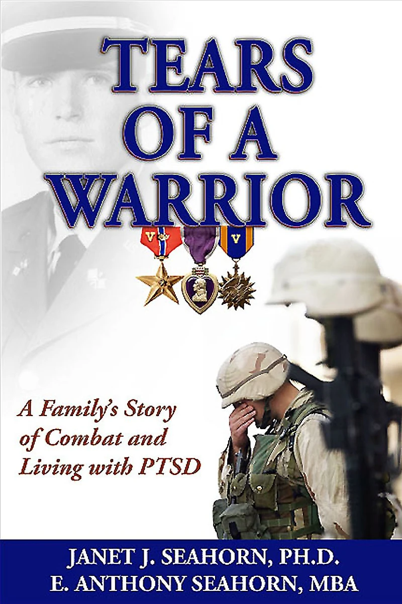 Tears of A Warrior: Family's Story Combat and Living with PTSD