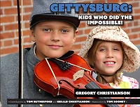 Gettysburg Kids Who Did the Impossible!