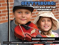 Gettysburg Kids Who Did the Impossible!