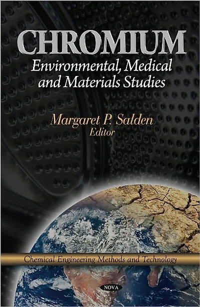 Chromium: Environmental, Medical and Materials Studies