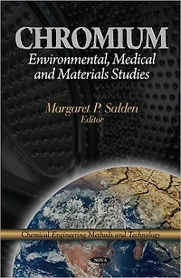 Chromium: Environmental, Medical and Materials Studies