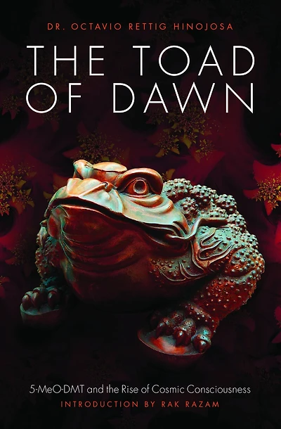 the Toad of Dawn: 5-MeO-DMT and Rising Cosmic Consciousness