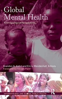 Global Mental Health: Anthropological Perspectives
