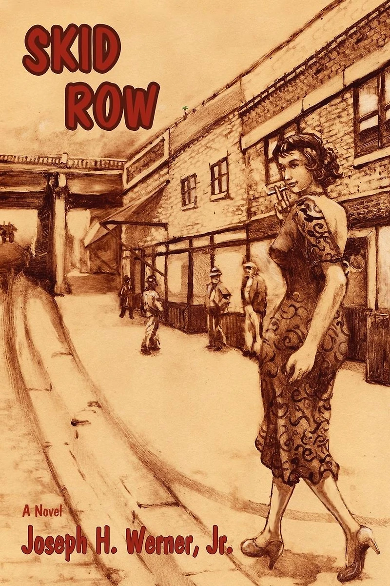 Skid Row: A Novel