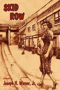 Skid Row: A Novel