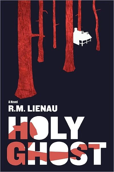 Holy Ghost: A Novel