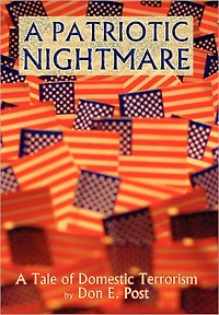 A Patriotic Nightmare: A Tale of Domestic Terrorism