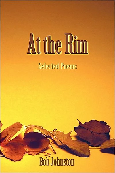 At the Rim: Selected Poems
