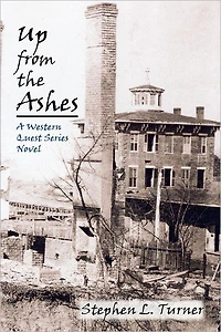 Up from the Ashes: A Western Quest Series Novel