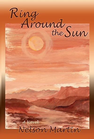 Ring Around the Sun: A Novel