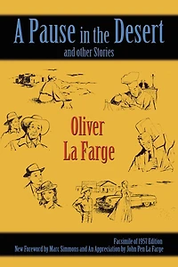 A Pause the Desert and Other Stories: Facsimile of 1957 edition