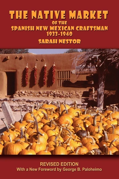 the Native Market of Spanish New Mexican Craftsman: 1933-1940