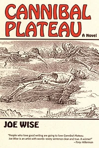 Cannibal Plateau: A Novel