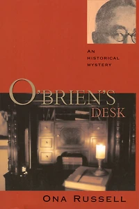 O'Brien's Desk: An Historical Mystery