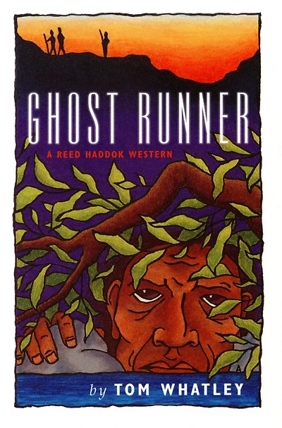 Ghost Runner: A Reed Haddok Western