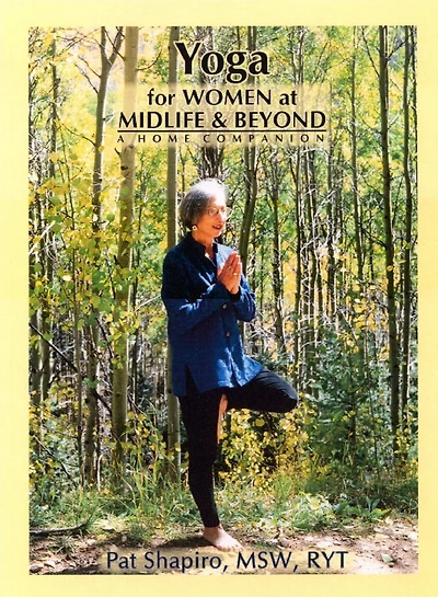 Yoga for Women at Midlife and Beyond: A Home Companion