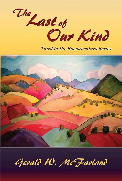 the Last of Our Kind: Third Buenaventura Series