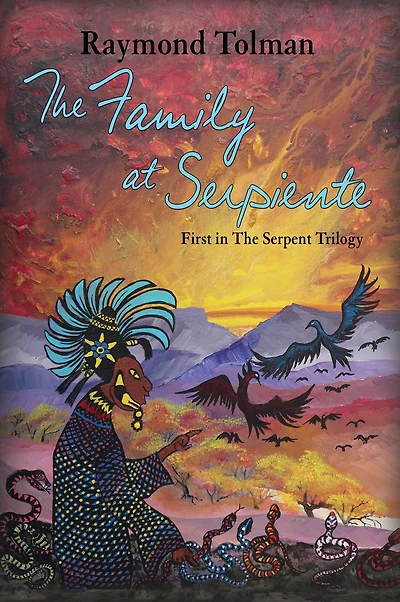 the Family at Serpiente: First Serpent Trilogy