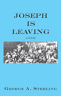 Joseph is Leaving: A Novel
