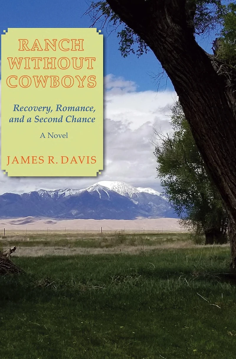 Ranch Without Cowboys: Recovery, Romance and a Second Chance