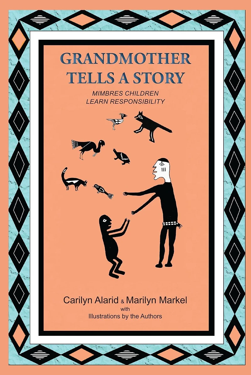 Grandmother Tells a Story: Mimbres Children Learn Responsibility