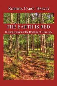 The Earth Is Red: The Imperialism of the Doctrine of Discovery