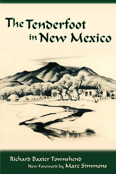 The Tenderfoot New Mexico