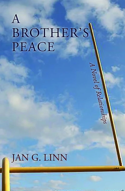 A Brother's Peace: A Novel of Relationships