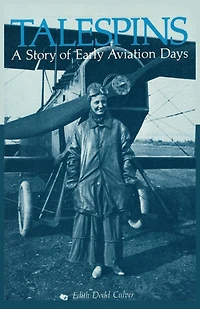 Talespins: A Story of Early Aviation Days