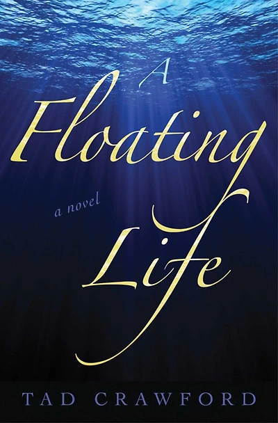 A Floating Life: A Novel