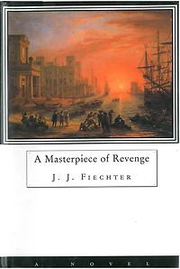 A Masterpiece of Revenge