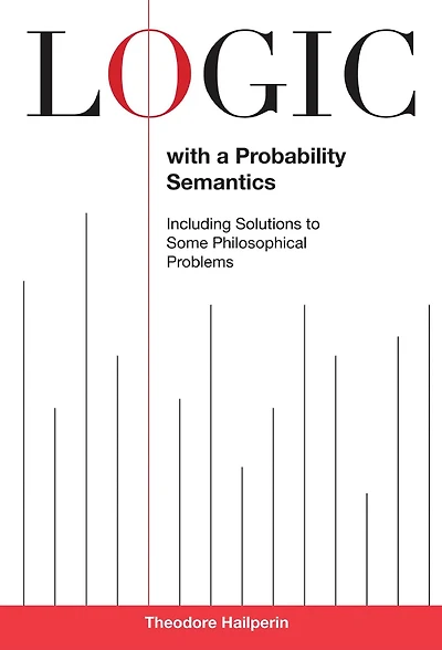 Logic with a Probability Semantics
