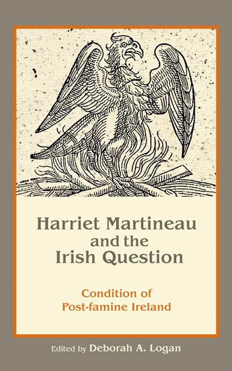 Harriet Martineau and the Irish Question: Condition of Post-Famine Ireland