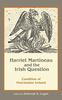 Harriet Martineau and the Irish Question: Condition of Post-Famine Ireland