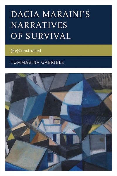 Dacia Maraini's Narratives of Survival: (Re)Constructed